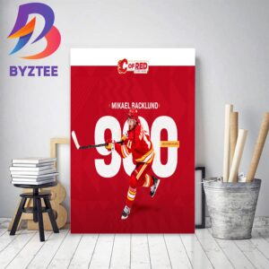 Calgary Flames Mikael Backlund 900 NHL Games Played Decor Poster Canvas