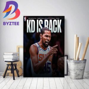 Kevin Durant Is Back In Minnesota Timberwolves Vs Phoenix Suns NBA Decor Poster Canvas