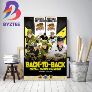 North Bay Battalion Are 2023 Ontario Hockey League Central Division Champions Decor Poster Canvas