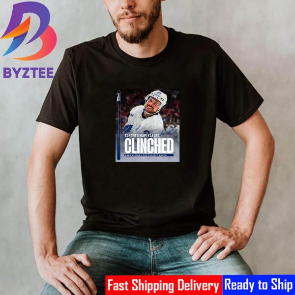 Toronto Maple Leafs Clinched 2023 Stanley Cup Playoffs Berth Shirt