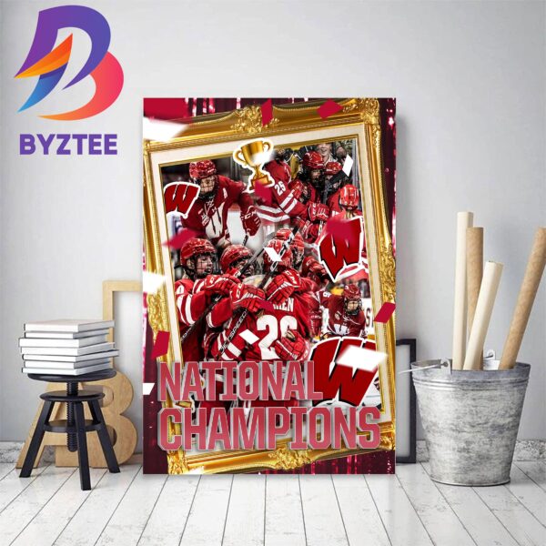 Wisconsin Badgers Womens Hockey 7th Win National Champions Decor Poster Canvas