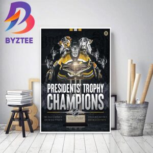 2023 Presidents Trophy Champions Are Boston Bruins Decor Poster Canvas