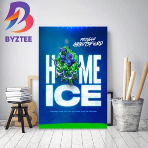 Abbotsford Canucks Home Ice Round 1 Of The Calder Cup Playoffs Decor Poster Canvas