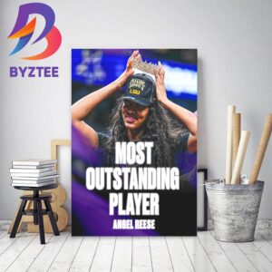 Angel Reese Is The 2023 NCAA Tournament Most Outstanding Player Decor Poster Canvas