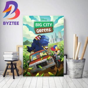 Big City Greens Of Disney Official Poster Decor Poster Canvas