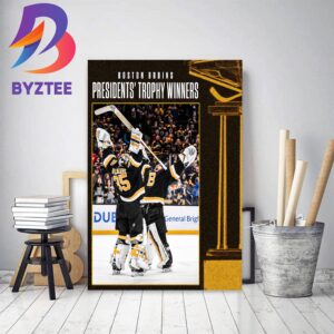 Boston Bruins The 2023 Presidents Trophy Winners Decor Poster Canvas