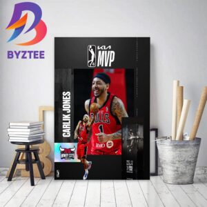 Carlik Jones Is The 2022 2023 KIA NBA G League MVP With The Windy City Bulls Decor Poster Canvas