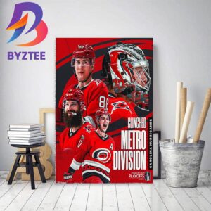 Carolina Hurricanes Clinched Metro Division Stanley Cup Playoffs 2023 Decor Poster Canvas