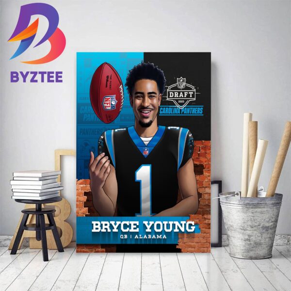 Carolina Panthers Select Alabama QB Bryce Young In The NFL Draft 2023 Home Decor Poster Canvas