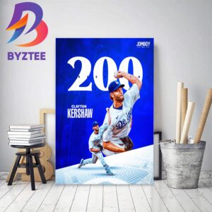 Clayton Kershaw 200 Career Wins In MLB Decor Poster Canvas