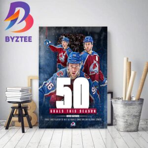 Colorado Avalanche Mikko Rantanen 50 Goals This Season In NHL Decor Poster Canvas