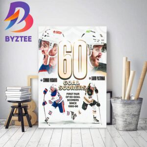 Connor McDavid And David Pastrnak 60 Goal Scorers In NHL Decor Poster Canvas