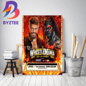 EDGE Vs The Demon Finn Balor Inside Hell In A Cell WWE WrestleMania Goes Hollywood Decor Poster Canvas
