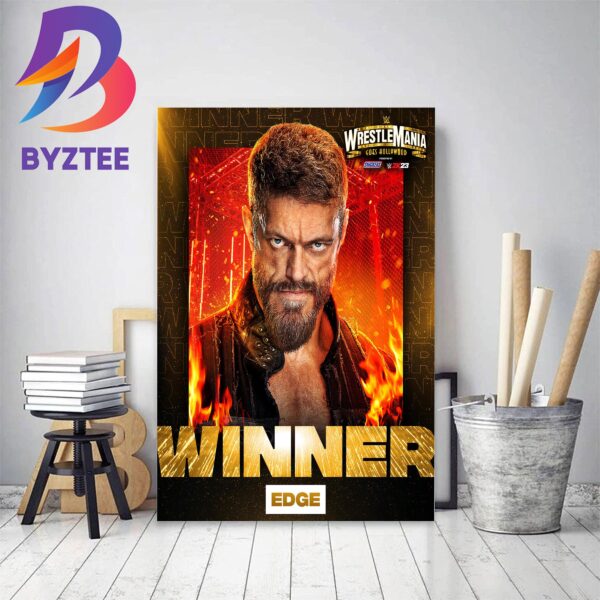 Edge Is The Winner Hell In A Cell At WWE WrestleMania Goes Hollywood Decor Poster Canvas