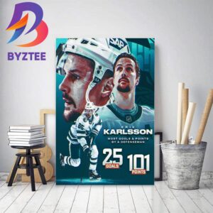 Erik Karlsson Most Goals And Points By A Defenceman In The 2022-23 NHL Regular Season Decor Poster Canvas
