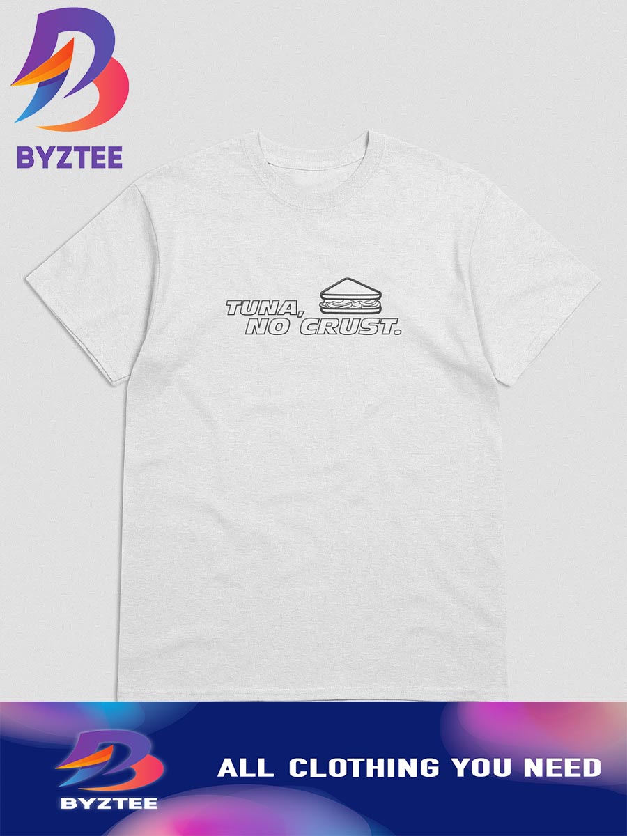 Fast X Tuna No Crust Unisex T-Shirt - Byztee