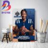 Indianapolis Colts Select Florida QB Anthony Richardson In The NFL Draft 2023 Home Decor Poster Canvas