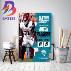 Jacksonville Jaguars Select Oklahoma OT Anton Harrison In The 2023 NFL Draft Home Decor Poster Canvas