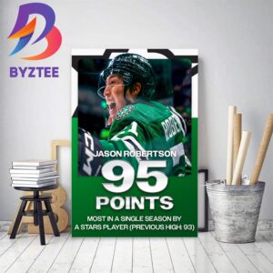 Jason Robertson 95 Points Is A New Single Season Record Decor Poster Canvas