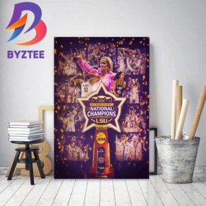 LSU Are 2023 NCAA Womens Basketball National Champions Decor Poster Canvas