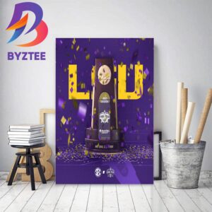 LSU Tigers Womens Basketball Are 2023 NCAA Division I National Champion Decor Poster Canvas