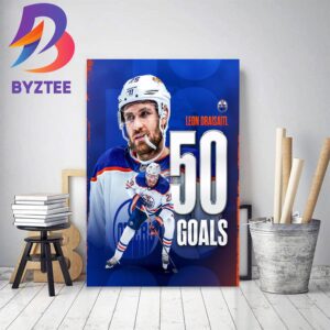 Leon Draisaitl 50 Goals In NHL With Edmonton Oilers Decor Poster Canvas