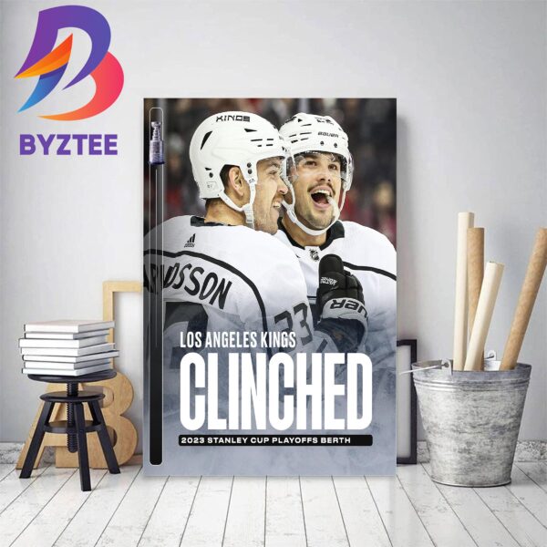 Los Angeles Kings Clinched 2023 Stanley Cup Playoffs Berth Decor Poster Canvas