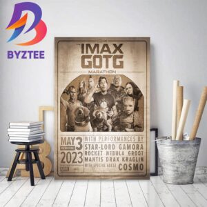 Marvel Studios The IMAX Guardians Of The Galaxy Vol 3 Marathon Decor Poster Canvas