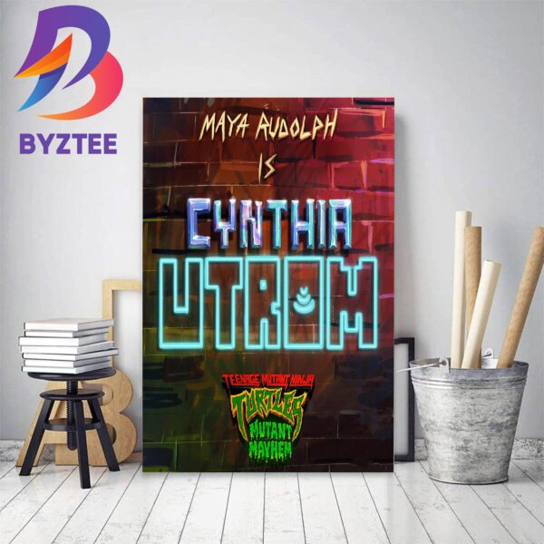 Maya Rudolph Is Cynthia Utrom In Teenage Mutant Ninja Turtles Mutant Mayhem Decor Poster Canvas