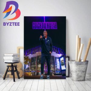 Mike Brown Is The 2022 2023 NBA Coach Of The Year With Sacramento Kings Decor Poster Canvas