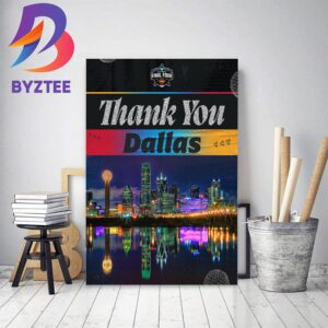 NCAA March Madness National Championship Thank You Dallas Decor Poster Canvas