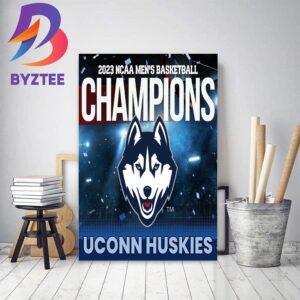 NCAA Mens Basketball Champions Are UConn Huskies Decor Poster Canvas