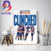 New York Islanders 2023 Clinched Stanley Cup Playoffs Decor Poster Canvas