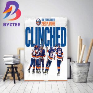 New York Islanders 2023 Playoffs Clinched Stanley Cup Decor Poster Canvas
