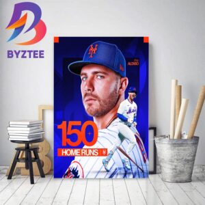 New York Mets Pete Alonso 150 Home Runs In MLB Decor Poster Canvas