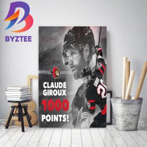 Ottawa Senators Claude Giroux 1000 Career Points Decor Poster Canvas