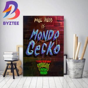 Paul Rudd is Mondo Gecko In Teenage Mutant Ninja Turtles Mutant Mayhem Decor Poster Canvas