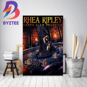 Rhea Ripley Is Grand Slam Champion Decor Poster Canvas
