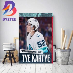Seattle Kraken Tye Kartye First Career NHL Playoff Game Home Decor Poster Canvas