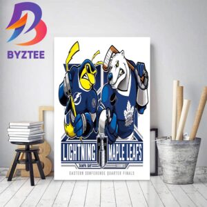 Tampa Bay Lightning Vs Toronto Maple Leafs 2023 Eastern Conference Quarter Finals Decor Poster Canvas