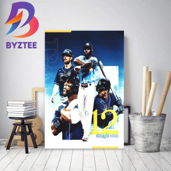 Tampa Bay Rays 12 Straight Wins In MLB Decor Poster Canvas