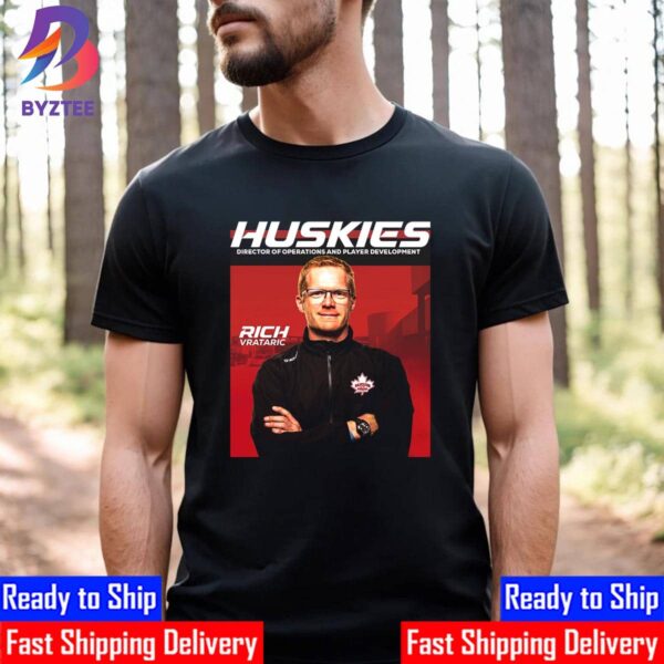 The Hamilton Huskies Richard Vrataric Director Of Operations And Player Development Shirt