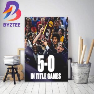 UConn Huskies Mens Basketball Have Won 5 National Champions Decor Poster Canvas