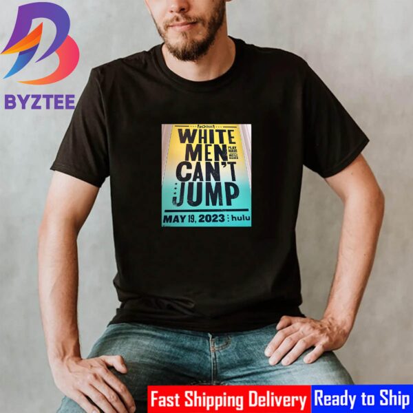 White Men Cant Jump Poster Shirt