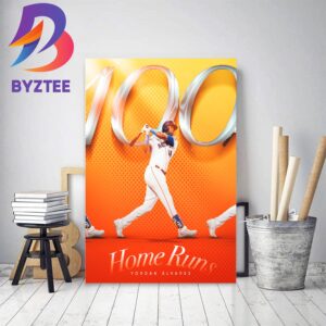 Yordan Alvarez 100 Home Runs With Houston Astros In MLB Decor Poster Canvas