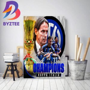 2022-2023 Coppa Italia Champions Are Back To Back For Inter Milan Home Decor Poster Canvas