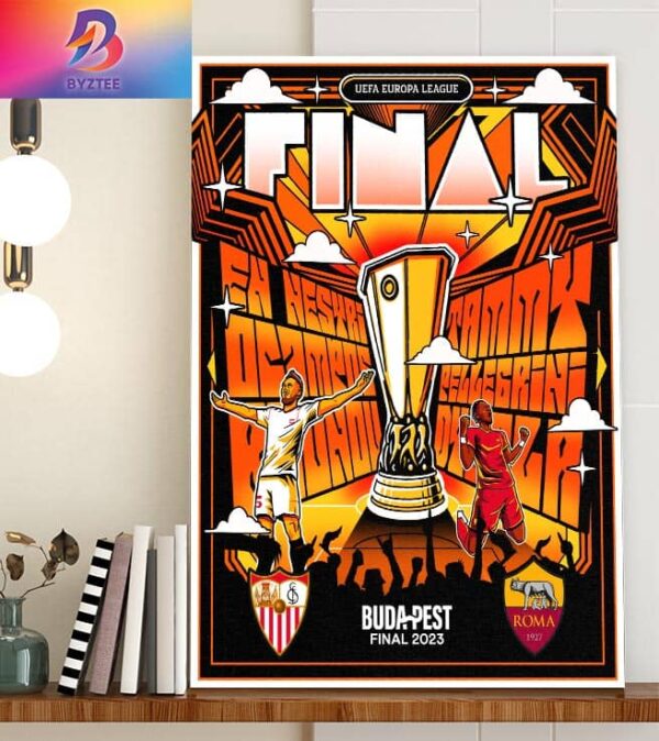 2022 2023 UEFA Europa League Budapest Final Sevilla Vs AS Roma Home Decor Poster Canvas