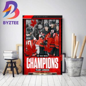2023 IIHF Gold Medal Worlds Champions Are Team Hockey Canada Home Decor Poster Canvas