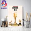 2022-23 Western Conference Champions Are Denver Nuggets And Advance To The NBA Finals Home Decor Poster Canvas