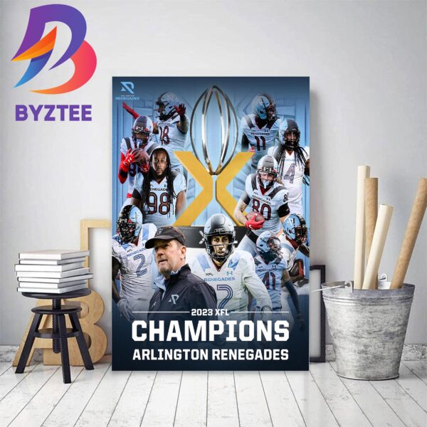 2023 XFL Champions Are Arlington Renegades Home Decor Poster Canvas